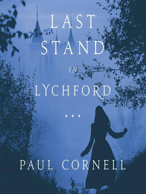 Title details for Last Stand in Lychford by Paul Cornell - Available